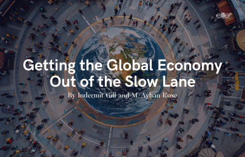 Getting The Global Economy Out Of The Slow Lane