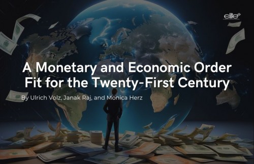 A Monetary And Economic Order Fit For The Twenty-First Century