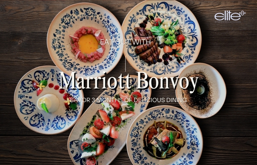 Eat out with Marriott Bonvoy - Savor 3 months of Delicious Dining